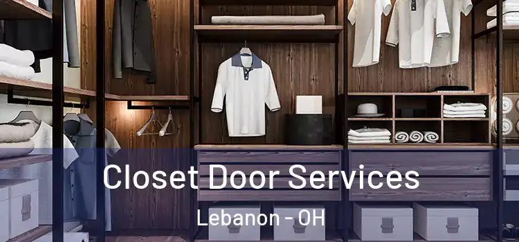 Closet Door Services Lebanon - OH
