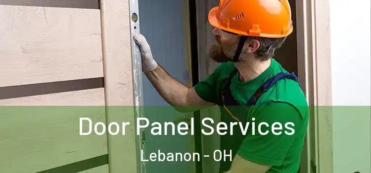 Door Panel Services Lebanon - OH