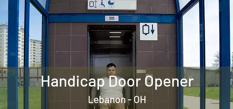  Handicap Door Opener Lebanon - OH