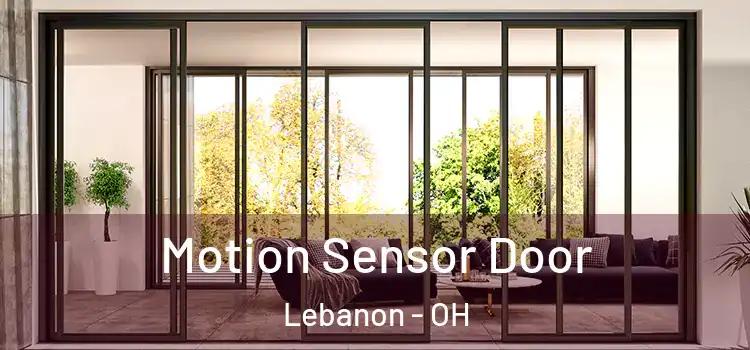 Motion Sensor Door Lebanon - OH