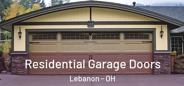  Residential Garage Doors Lebanon - OH