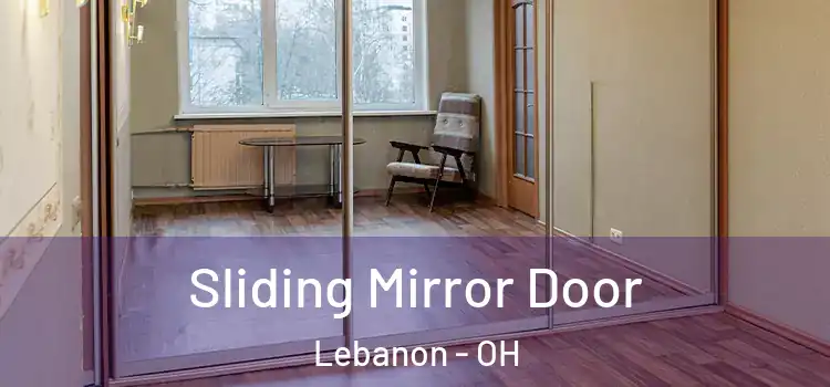  Sliding Mirror Door Lebanon - OH