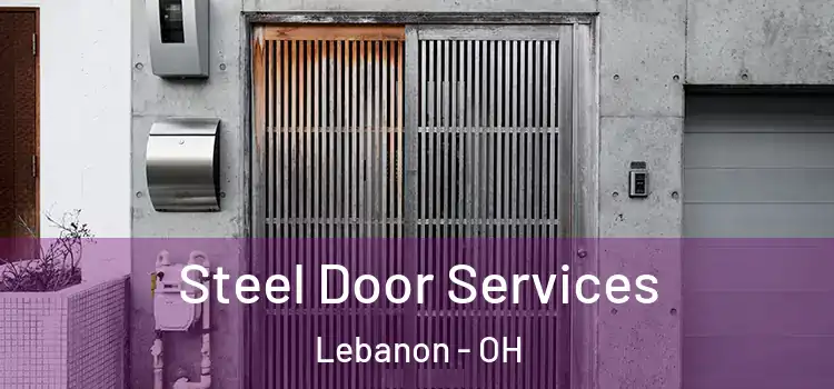  Steel Door Services Lebanon - OH